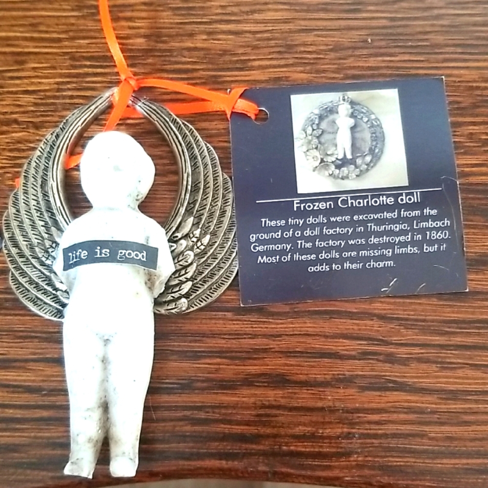 Life is Good Frozen Charlotte Doll Ornament